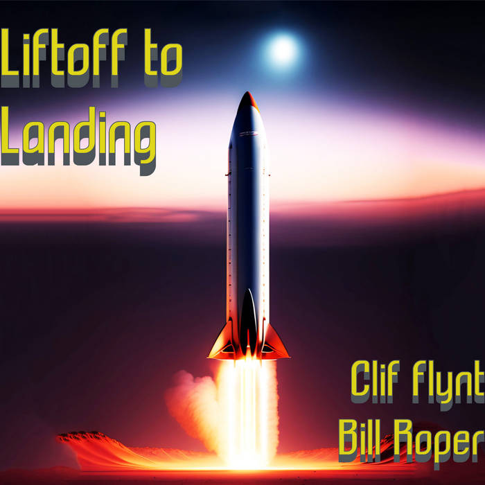 Liftoff To Landing